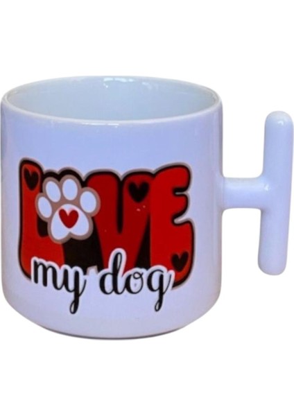 Dearenscom Love My Dog Baskılı Kupa