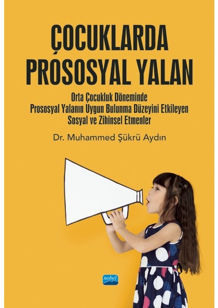 Çocuklarda Prososyal Yalan