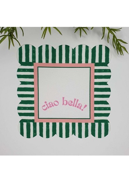 Dekoratif Kenar Ciao Bella Slogan Desenli Yıkanabilir Kumaş Kokteyl Peçetesi 1 Adet
