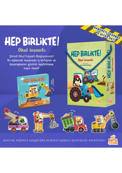 Hep Birlikte!-Okul İnşaatı (Kitap ve Oyun Seti)