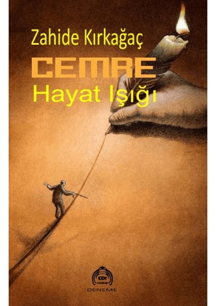 Cemre Hayat Işığı - Zahide Kırkağaç