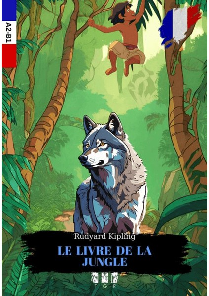 Le Lıvre De La Jungle - Rudyard Kipling