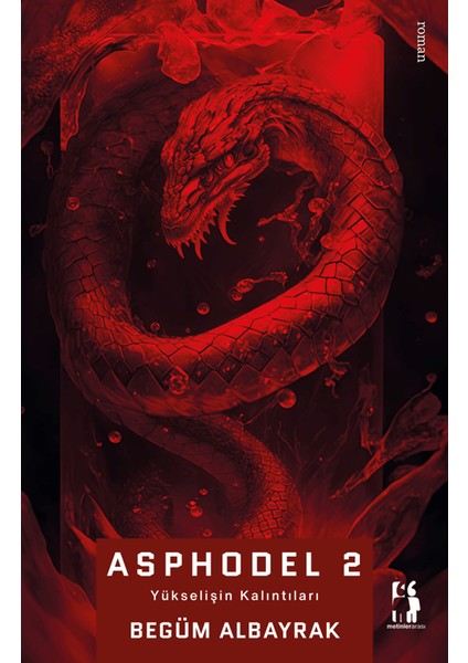 Asphodel 2 / Yükselişin Kalıntıları - Begüm Albayrak