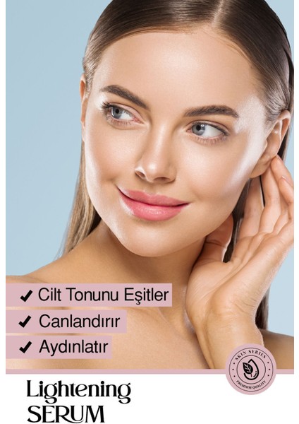 Lightening (Aydınlatıcı) Serum 30ml Yüz Bakımı Etkili modelleri