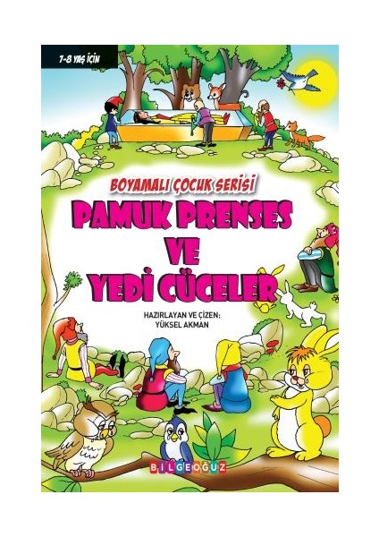 Pamuk Prenses ve Yedi Cüceler - Yüksel Akman