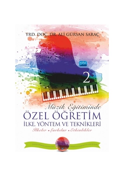 Müzik Eğitiminde Özel Öğretim İlke Yöntem ve Teknikleri - 2