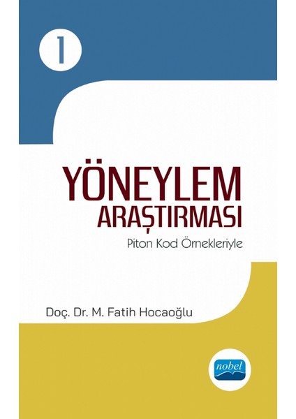 Yöneylem Araştırması - 1 / Piton Kod Örnekleriyle