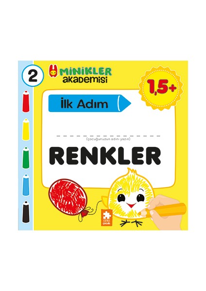 Minikler Akademisi 2 / Renkler - Ilona Bakše