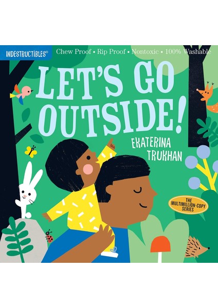Indestructibles: Let's Go Outside!