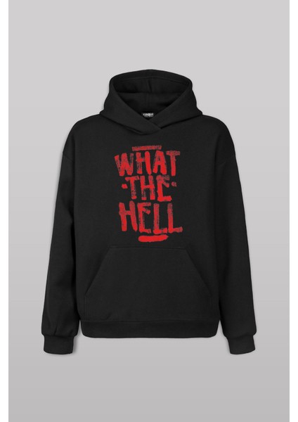 Sweatshirt What The Hell Sweet Yazı Baskılı Siyah Sweat Kapüşonlu Hoodie