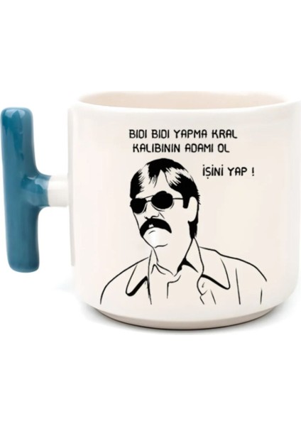 Bıdı Bıdı Yapma Kral - T Kulp Kupa