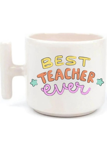 Best Teacher Ever - T Kulp Kupa