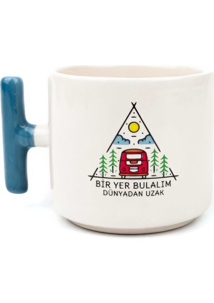 Bir Yer Bulalım Dünyadan Uzak Tasarımlı Baskılı T Kupa Bardak
