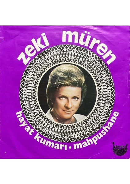 Zeki Müren Hayat Kumarı 45LIK Plak