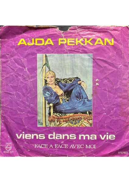 Ajda Pekkan – Viens Dans Ma Vie 45'lik Plak