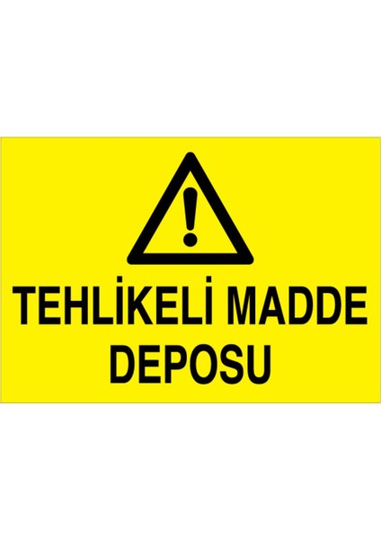 Tehlikeli Madde Deposu Uyarı Tabelası - 20 x 30 Alüminyum Kompozit Panel - Tm4
