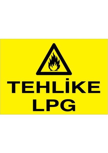 Tehlike Lpg Uyarı Tabelası - 20 x 30 Alüminyum Kompozit Panel - DG24