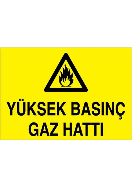 Yüksek Basonç Gaz Hattı Uyarı Tabelası - 20 x 30 Alüminyum Kompozit Panel - DG10