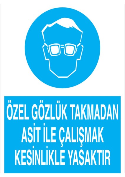 Özel Gözlük Takmadan Asit Uyarı Tabelası - 70 x 100 Alüminyum Kompozit Panel - GK19