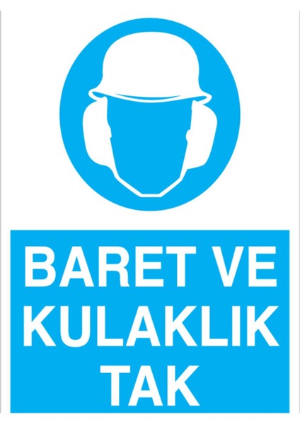 Baret ve Kulaklık Tak Uyarı Tabelası - 35 x 50 Alüminyum Kompozit Panel - Di2