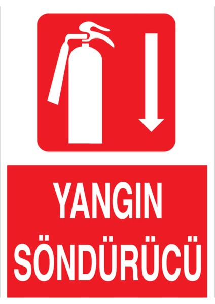 Yangın Söndürücü Uyarı Tabelası - 35 x 50 Alüminyum Kompozit Panel - Y56