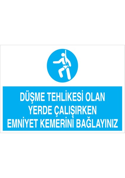 Düşme Tehlikesi Olan Yerde Çalışırken Uyarı Tabelası - 35 x 50 Alüminyum Kompozit Panel - EKDT14