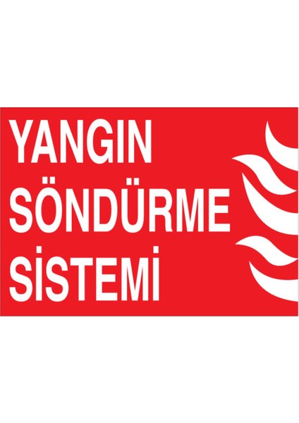 Yangın Söndürme Sistemi Uyarı Tabelası - 20 x 30 Alüminyum Kompozit Panel - Y6