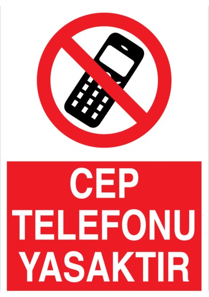 Cep Telefonu Yasaktır Uyarı Tabelası - 50 x 70 Alüminyum Kompozit Panel - Kc7
