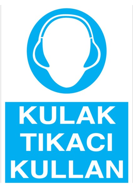 Kulak Tıkacı Kullan Uyarı Tabelası - 50 x 70 Alüminyum Kompozit Panel - Kk4