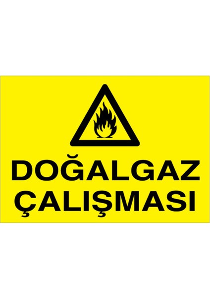 Doğalgaz Çalışması Uyarı Tabelası - 50 x 70 Alüminyum Kompozit Panel - DG32