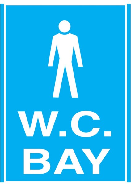 Wc Bay Uyarı Tabelası - 50 x 70 Foreks - Wt8