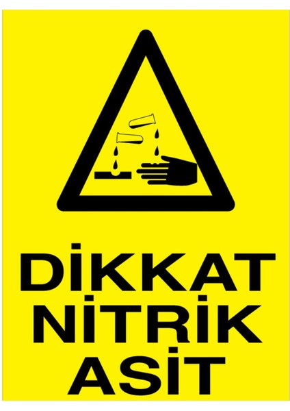 Dikkat Nıtrık Asit Uyarı Tabelası - 20 x 30 Foreks - KM14