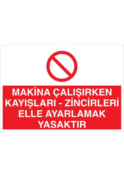 Makina Çalışıren Uyarı Tabelası - 20 x 30 Foreks - M81