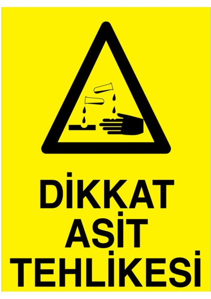 Dikkat Asit Tehlikesi Uyarı Tabelası - 20 x 30 Foreks - KM20