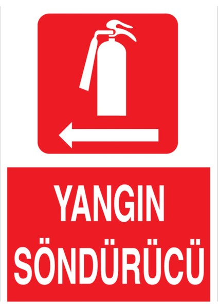 Yangın Söndürücü Uyarı Tabelası - 20 x 30 Foreks - Y55