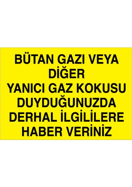Bütan Gazı Veya Diğer Yanıcı Gaz Kokusu Uyarı Tabelası - 20 x 30 Foreks - Dg2