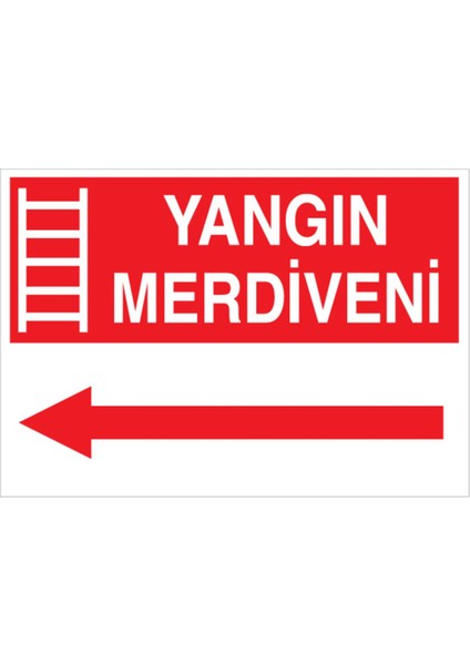 Yangın Merdiveni Uyarı Tabelası - 20 x 30 Foreks - Y4