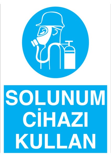 Solunum Cihazı Kullan Uyarı Tabelası - 70 x 100 Foreks - Tgm8