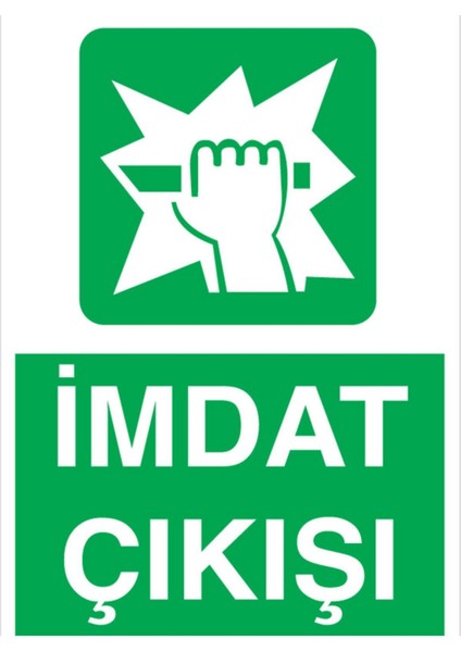 İmdat Çıkışı Uyarı Tabelası - 50 x 70 Foreks - Aç13