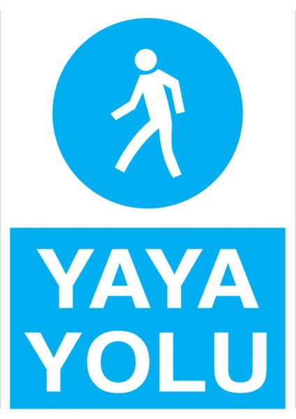 Yaya Yolu Uyarı Tabelası - 35 x 50 Foreks - ŞAKY17