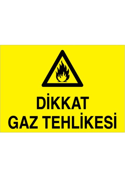 Dikkat Gaz Tehlikesi Uyarı Tabelası - 70 x 100 Foreks - DG11