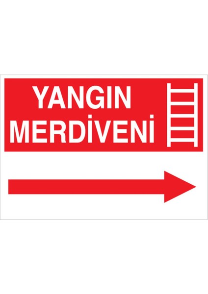 Yangın Merdiveni Uyarı Tabelası - 70 x 100 Foreks - Y3