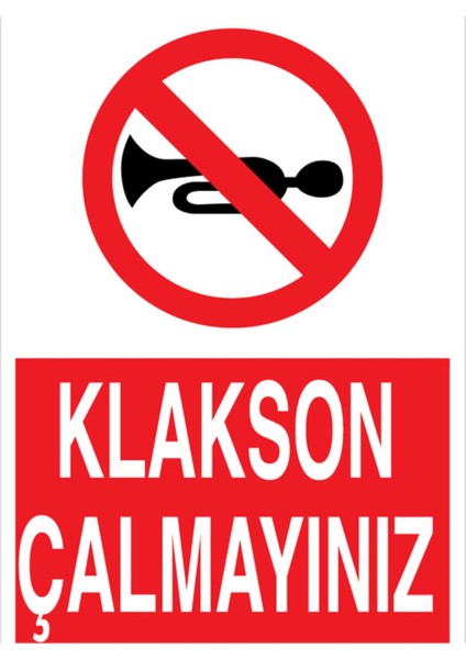 Klakson Çalmayınız Uyarı Tabelası - 20 x 30 Foreks - ŞAKY59