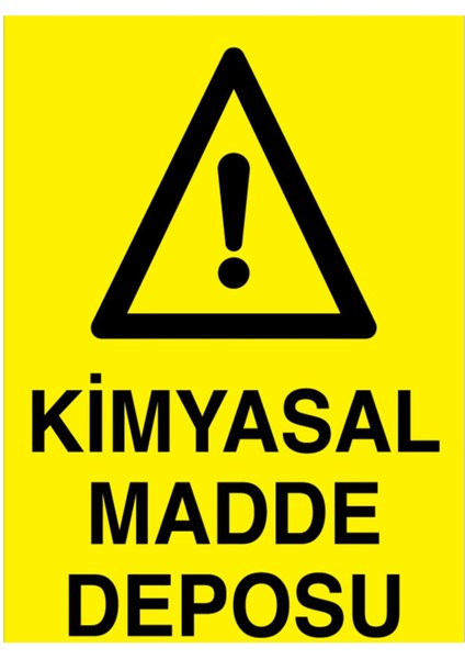 Kimyasal Madde Deposu Uyarı Tabelası - 35 x 50 Foreks - Km5