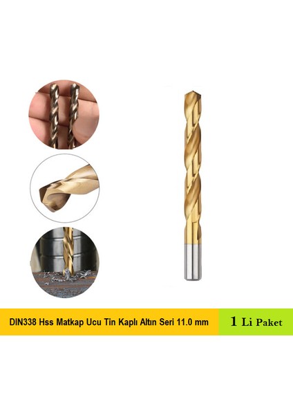 DIN338 Hss Matkap Ucu Tin Kaplı Altın Seri 11.0 mm