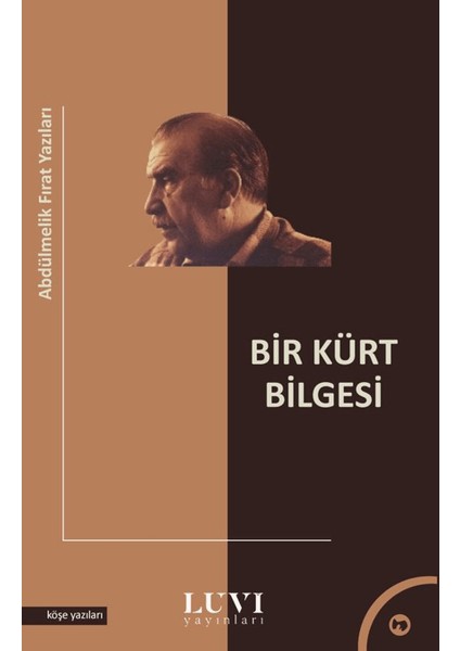 Bir Kürt Bilgesi - Dılhad Fırat