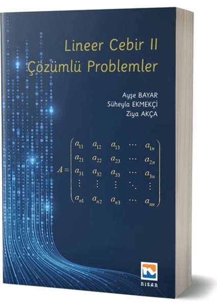 Lineer Cebir II / Çözümlü Problemler - Ayşe Bayar