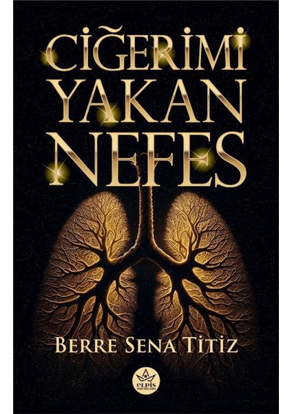 Ciğeri Yakan Nefes - Berre Sena Titiz