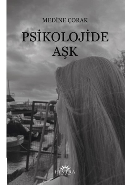 Psikolojide Aşk - Medine Çorak