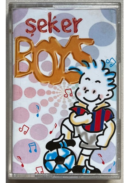 Şeker Boys Kaset